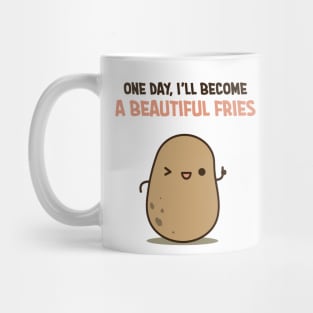 One day a Potato will change Mug